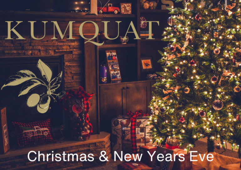 Kumquat Restaurant Christmas-New-Years-Eve-768x543 Christmas This Year  